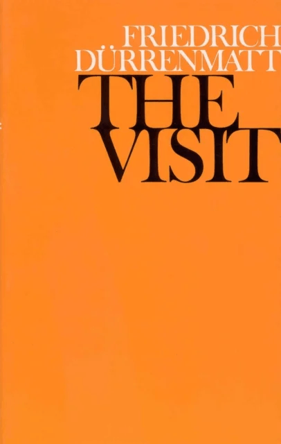 The Visit av Friedrich Durrenmatt