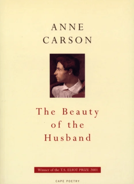 The beauty of the husband av Anne Carson