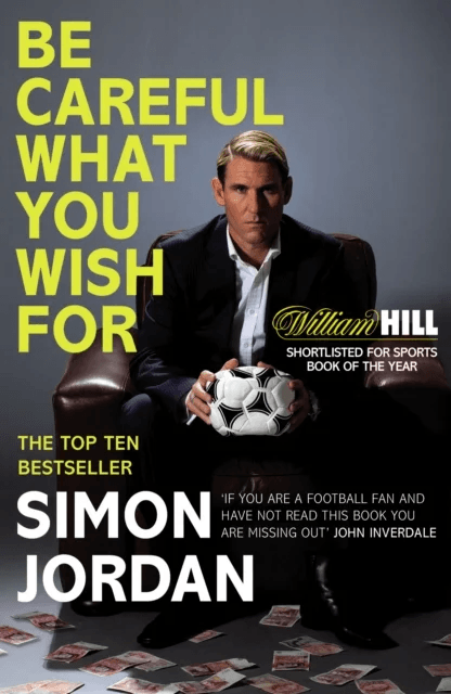 Be Careful What You Wish For av Simon Jordan