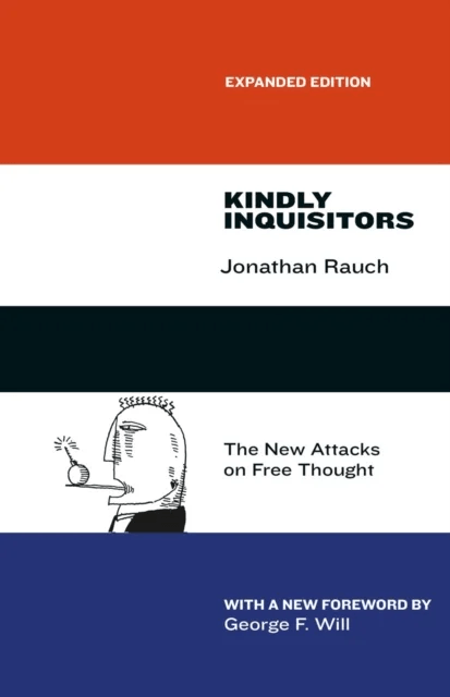 Kindly Inquisitors av Jonathan Rauch