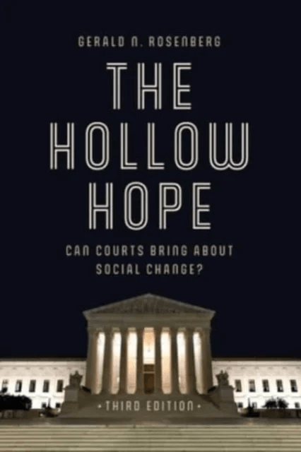 The Hollow Hope av Gerald N. Rosenberg