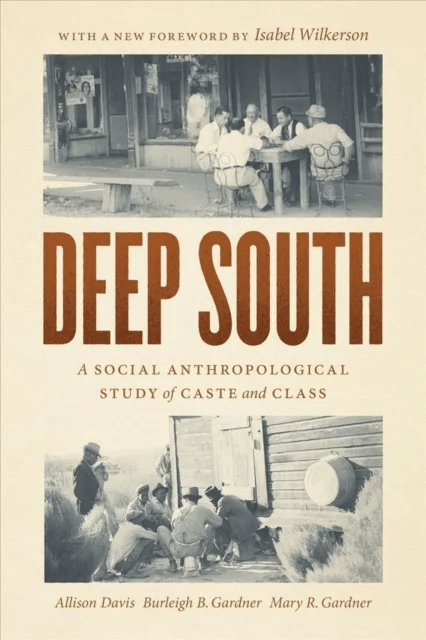 Deep South av Allison Davis, Burleigh B. Gardner, Mary R. Gardner