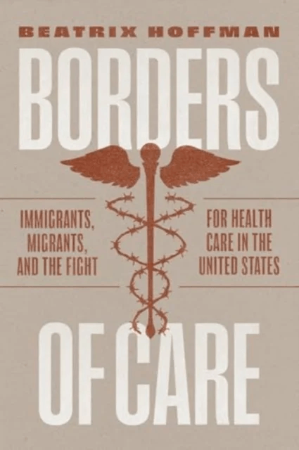 Borders of Care av Beatrix Hoffman