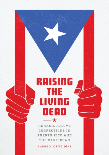 Raising the Living Dead av Alberto Ortiz Diaz