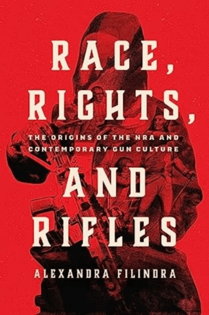 Race, Rights, and Rifles av Alexandra Filindra
