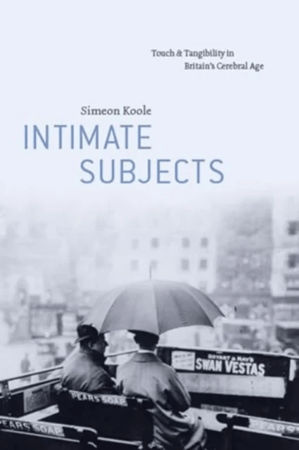 Intimate Subjects av Simeon Koole