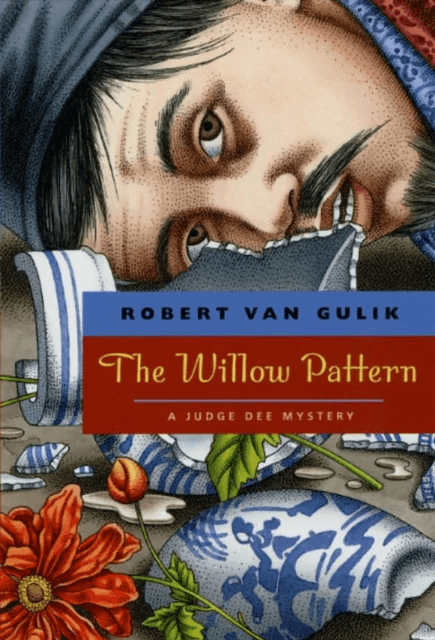 The Willow Pattern av Robert Van Gulik