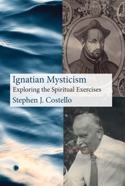 Ignatian Mysticism av Stephen J. Costello
