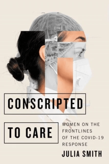 Conscripted to Care av Julia Smith