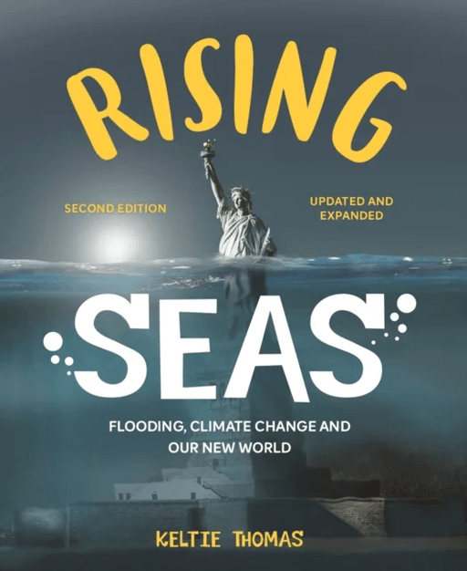 Rising Seas av Keltie Thomas, Kath W. Boake