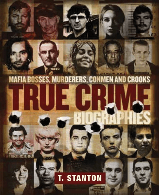 True Crime Biographies av T Stanton