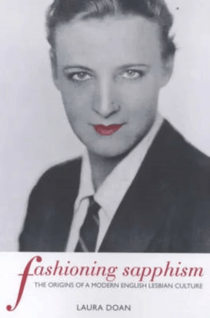 Fashioning Sapphism av Laura Doan