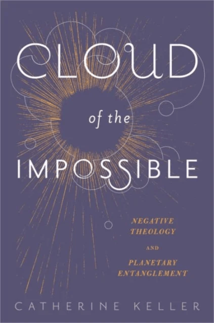 Cloud of the Impossible av Catherine Keller