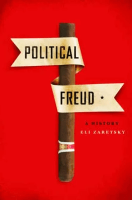 Political Freud av Eli Zaretsky