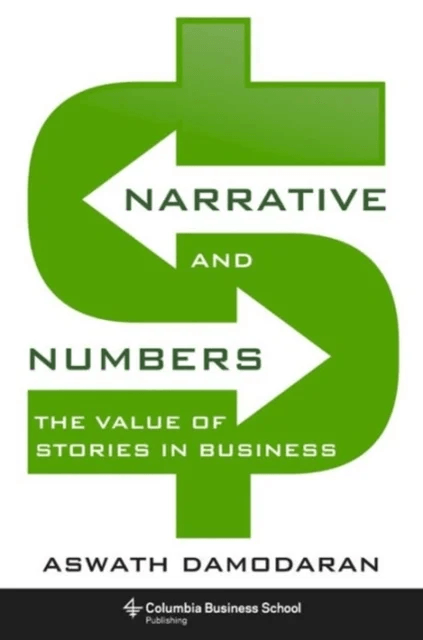Narrative and Numbers av Aswath Damodaran