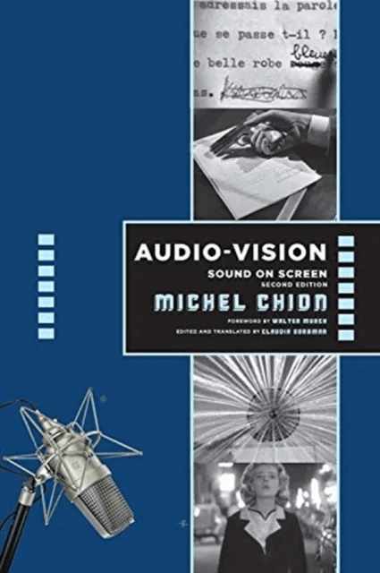 Audio-Vision:  Sound on Screen av Michel Chion