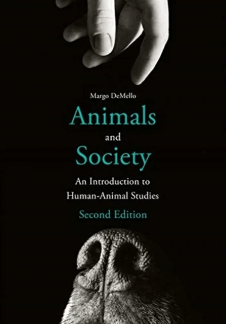 Animals and Society av Margo DeMello
