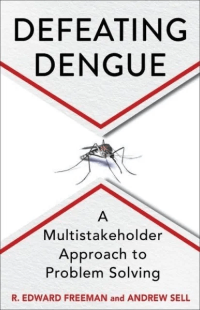 Defeating Dengue av R. Edward Freeman, Andrew Sell