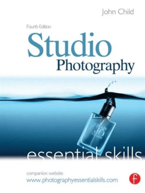 Studio Photography: Essential Skills av John Child