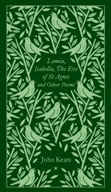Lamia, Isabella, The Eve of St Agnes and Other Poems av John Keats