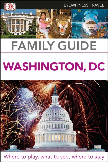 DK Family Guide Washington, DC av DK Eyewitness