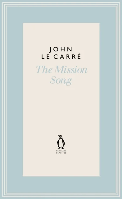 The Mission Song av John Le Carré