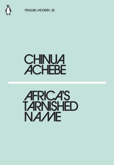 Africa's Tarnished Name av Chinua Achebe