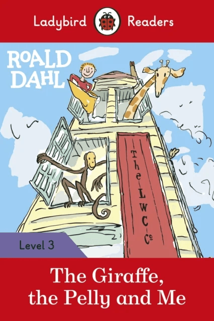 Ladybird Readers Level 3 - Roald Dahl - The Giraffe, the Pelly and Me (ELT Graded Reader) av Roald Dahl, Ladybird