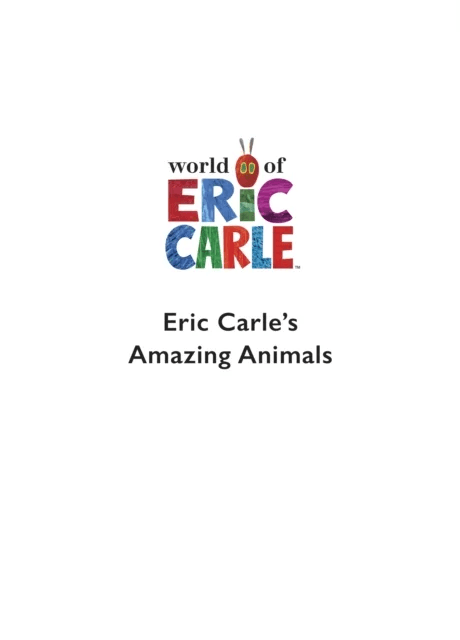 Eric Carle's Book of Amazing Animals av Eric Carle