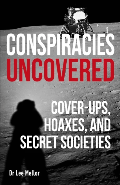 Conspiracies Uncovered av Lee Dr Mellor