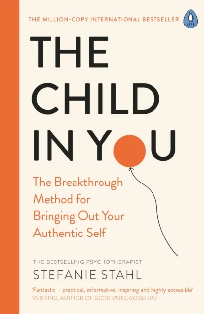 The Child In You av Stefanie Stahl