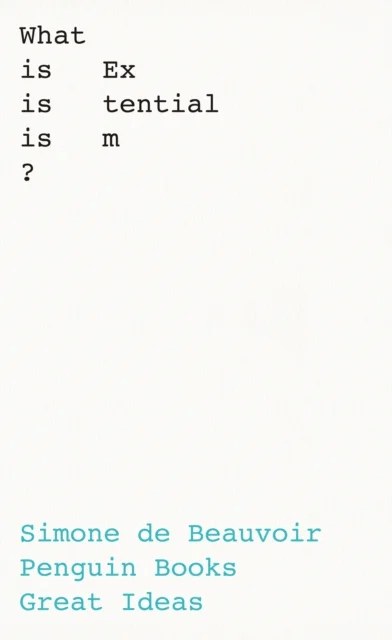 What Is Existentialism? av Simone de Beauvoir