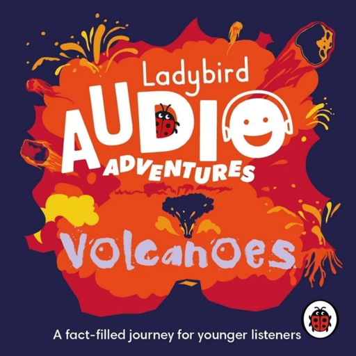 Ladybird Audio Adventures: Volcanoes av Ladybird