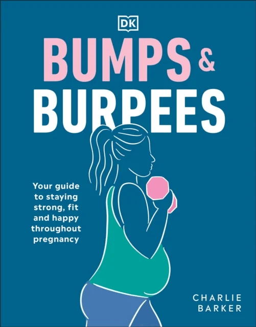 Bumps and Burpees av Charlie Barker