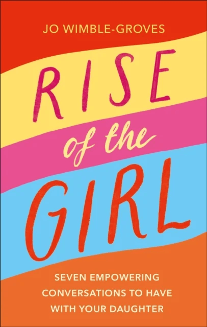 Rise of the Girl av Jo Wimble-Groves