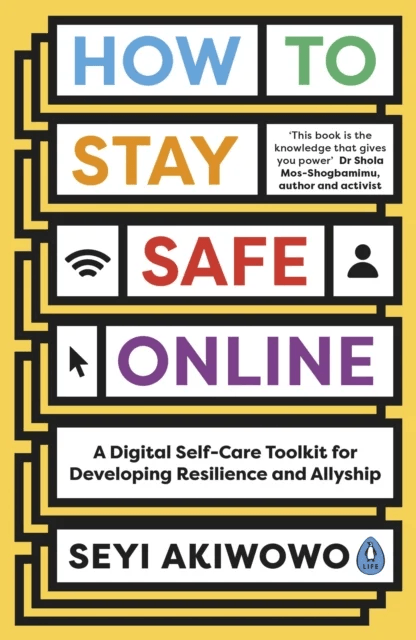 How to Stay Safe Online av Seyi Akiwowo