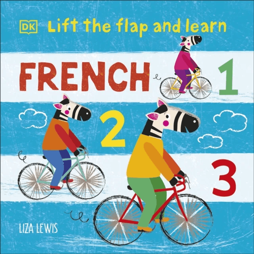 Lift the Flap and Learn: French 1,2,3 av Liza Lewis