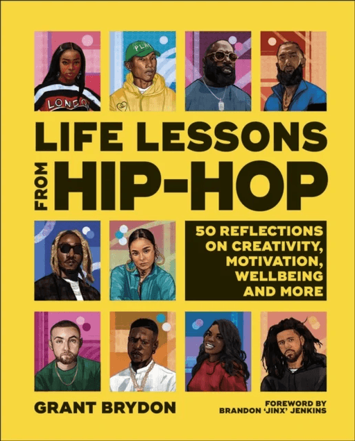 Life Lessons from Hip-Hop av Grant Brydon