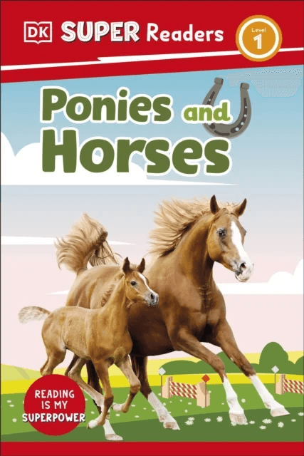 DK Super Readers Level 1 Ponies and Horses av DK