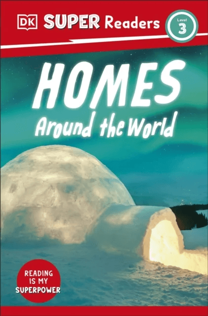 DK Super Readers Level 3 Homes Around the World av DK