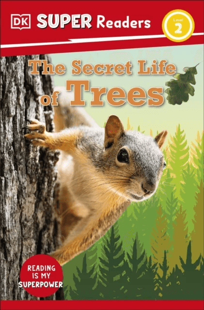 DK Super Readers Level 2 The Secret Life of Trees av DK