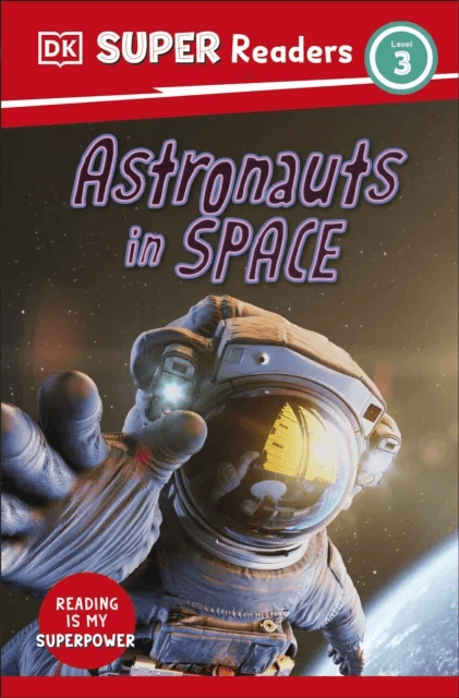 DK Super Readers Level 3 Astronauts in Space av DK