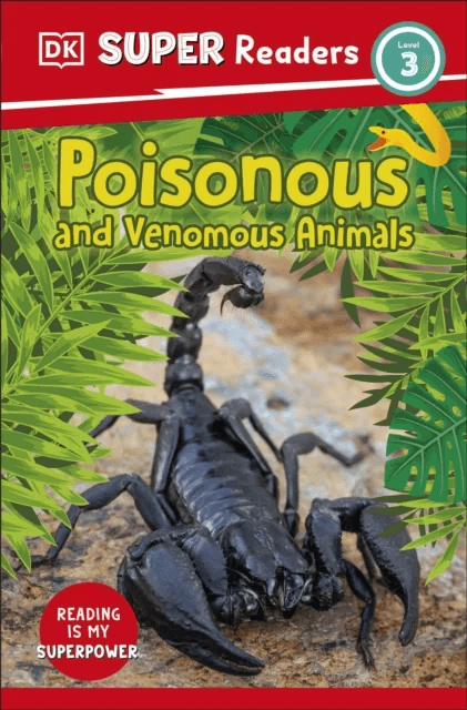 DK Super Readers Level 3 Poisonous and Venomous Animals av DK