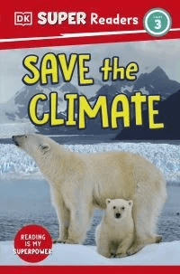 DK Super Readers Level 3 Save the Climate av DK