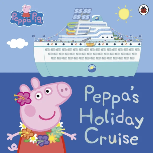 Peppa Pig: Peppa's Holiday Cruise av Peppa Pig