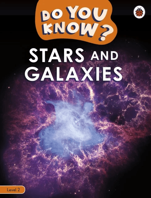 Do You Know? Level 2 - Stars and Galaxies av Ladybird
