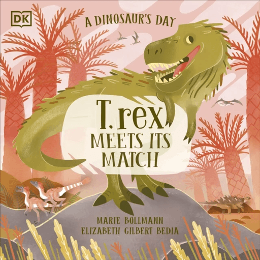 A Dinosaur¿s Day: T. rex Meets His Match av Elizabeth Gilbert Bedia