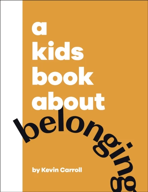 A Kids Book About Belonging av Kevin Carroll