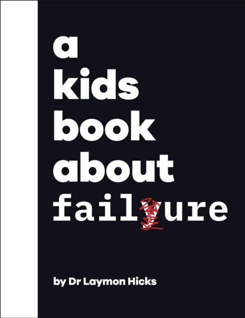 A Kids Book About Failure av Laymon Dr Hicks