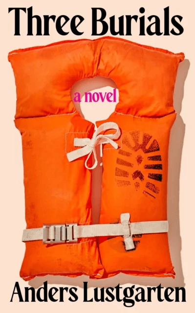 Three Burials av Anders Lustgarten